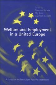 Cover of: Welfare and Employment in a United Europe: A Study for the Fondazione Rdolofo Debenedetti