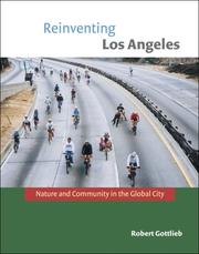 Cover of: Reinventing Los Angeles: Nature and Community in the Global City (Urban and Industrial Environments)
