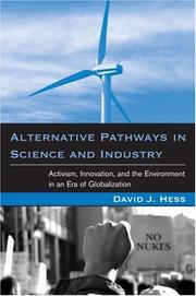 Cover of: Alternative Pathways in Science and Industry: Activism, Innovation, and the Environment in an Era of Globalizaztion (Urban and Industrial Environments)