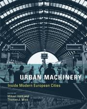 Cover of: Urban Machinery: Inside Modern European Cities (Inside Technology)