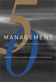 Cover of: Management: Inventing and Delivering Its Future (The MIT Sloan School of Management 50th Anniversary)
