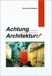 Cover of: Achtung Architektur! by Eeva-Liisa Pelkonen