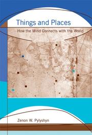 Cover of: Things and Places: How the Mind Connects with the World (Jean Nicod Lectures)