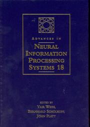 Advances in neural information processing systems 18 : proceedings of the 2005 conference