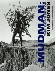 Mudman : the odyssey of Kim Jones