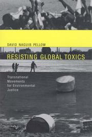 Resisting global toxics : transnational movements for environmental justice