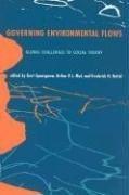 Governing environmental flows : global challenges to social theory