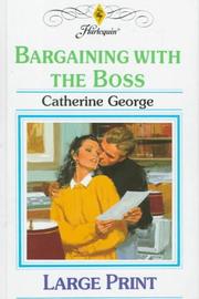 Bargaining with the Boss by Catherine George