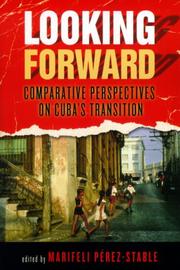 Looking forward : comparative perspectives on Cuba's transition