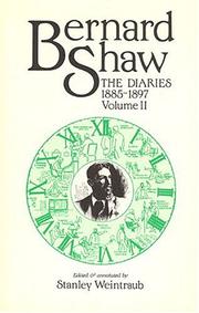 Bernard Shaw : the diaries, 1885-1897 : with early autobiographical notebooks and diaries, and an abortive 1917 diary