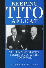 Keeping Tito Afloat by Lorraine M. Lees