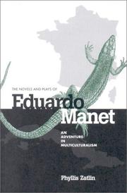 Cover of: The Novels and Plays of Eduardo Manet: An Adventure in Multiculturalism (Penn State Studies in Romance Literatures)