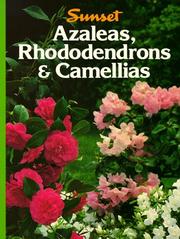 Cover of: Azaleas, rhododendrons, camellias