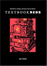 Cover of: Textbook Reds: Schoolbooks, Ideology, and Eastern German Identity (Post Communist Cultural Studies)