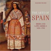 Cover of: The Arts of Spain: Iberia and Latin America 1450-1700
