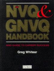 The NVQ & GNVQ handbook and guide to career success