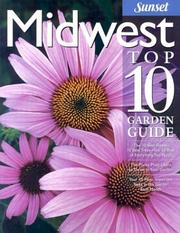 Midwest top 10 garden guide by Bonnie Blodgett