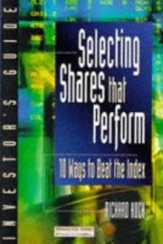 Selecting shares that perform : ten ways to beat the Index