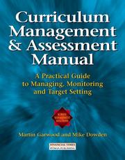 Curriculum management and assessment manual : a practical guide to managing, monitoring and target setting