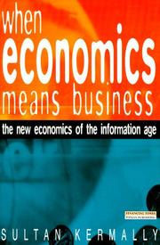 Cover of: When economics means business: the new economics of the information age