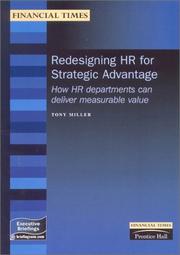 Cover of: Redesigning Hr for Strategic Advantage: How Hr Departments Can Deliver Measurable Value (Financial Times Management Briefings)
