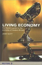 Living economy : the Reuters guide to the economy of modern Britain