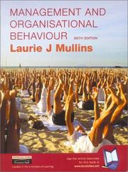Management and organisational behaviour by Laurie J. Mullins