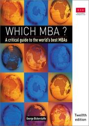Which MBA? by George Bickerstaffe, Economist Intelligence Unit (Great Britain)