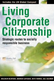 Cover of: Living Corporate Citizenship: Strategic Routes to Socially Responsible Business ("Financial Times")