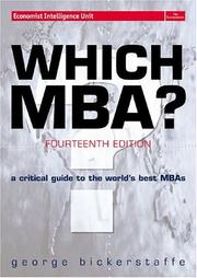 Which MBA? : a critical guide to the world's best MBAs