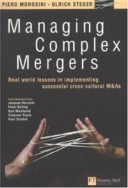 Cover of: Managing Complex Mergers: Real World Lessons In Implementing Successful Cross-cultural Mergers & Acquisitions (FT)