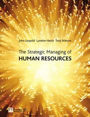 The strategic managing of human resources