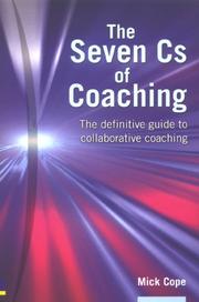 Cover of: Seven Cs of Coaching: The Definitive Guide to Collaborative Coaching