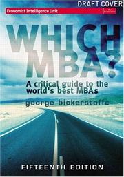 Which MBA? : a critical guide to the world's best MBAs