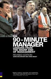 The 90-minute manager : lessons from the sharp end of management