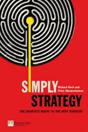 Simply strategy : the shortest route to the best strategy