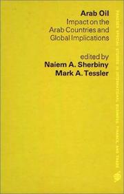 Cover of: Arab Oil: Impact on the Arab Countries and Global Implications (Praeger Special Studies in International Business, Finance, and Trade)