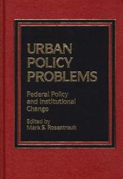 Urban policy problems : Federal policy and institutional change