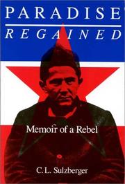 Cover of: Paradise regained: memoir of a rebel