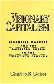Cover of: Visionary capitalism: financial markets and the American dream in the twentieth century