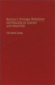 Burma's foreign relations by Liang, Chi Shad.
