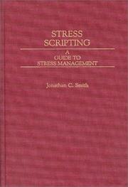 Cover of: Stress Scripting: A Guide to Stress Management