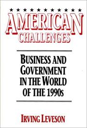 American challenges : business and government in the world of the 1990s