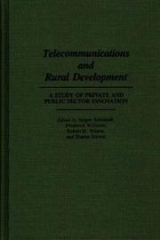 Telecommunications and rural development : a study of private and public sector innovation