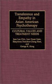 Cover of: Transference and Empathy in Asian American Psychotherapy: Cultural Values and Treatment Needs