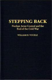 Stepping back : nuclear arms control and the end of the cold war