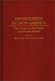 Privatization in Latin America : new roles for the public and private sectors