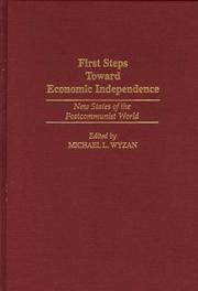 First steps toward economic independence : new states of the postcommunist world