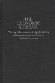 The economic surplus : theory, measurement, applications