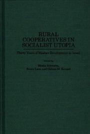 Rural cooperatives in socialist utopia : thirty years of moshav development in Israel